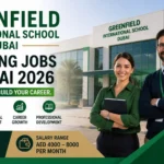 Greenfield International School Careers in Dubai 2026